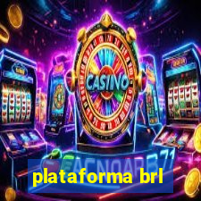 plataforma brl